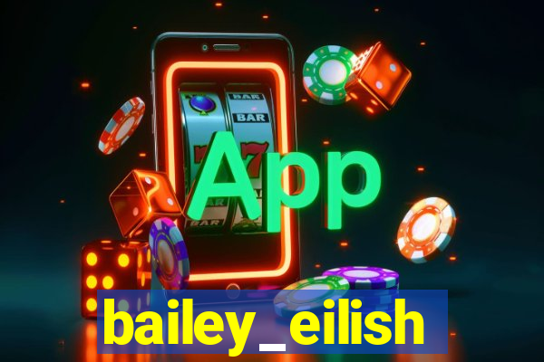 bailey_eilish