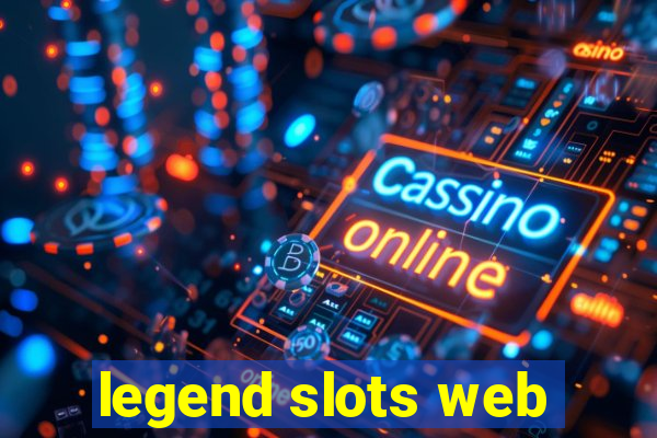 legend slots web