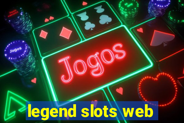 legend slots web