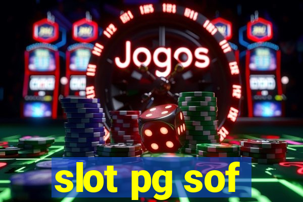 slot pg sof