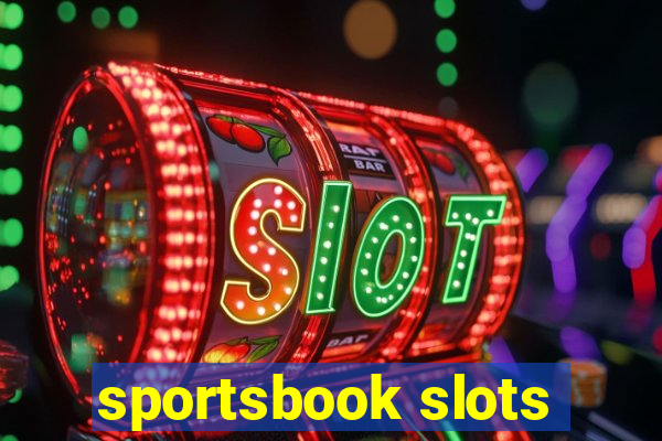 sportsbook slots