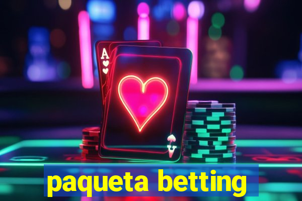 paqueta betting