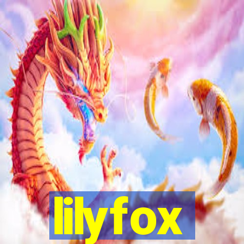 lilyfox