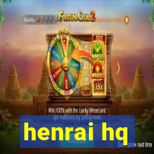 henrai hq