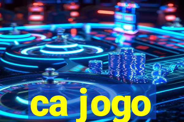 ca jogo