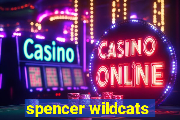 spencer wildcats