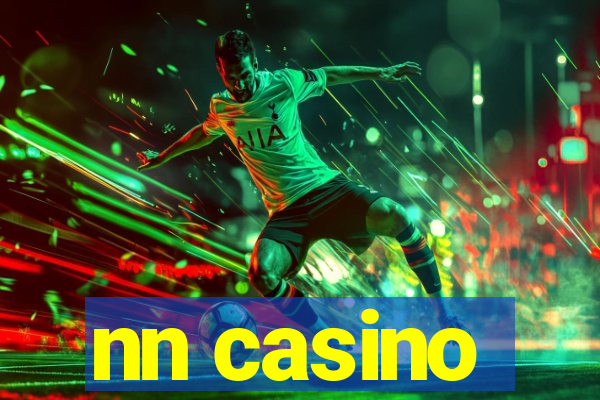 nn casino