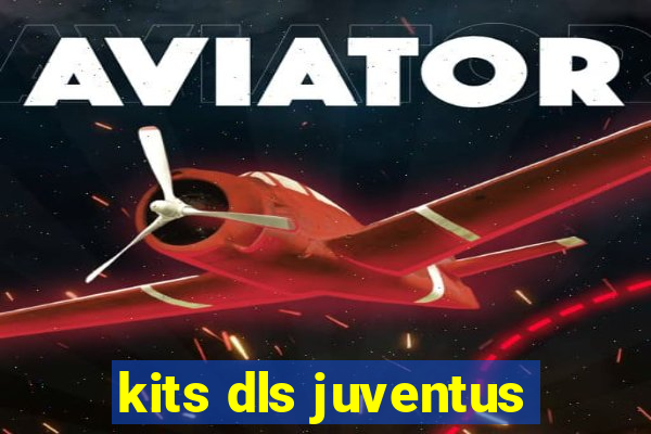 kits dls juventus