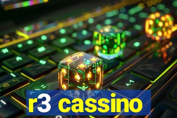 r3 cassino