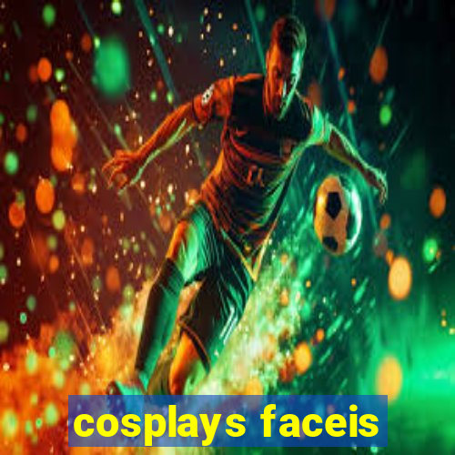 cosplays faceis