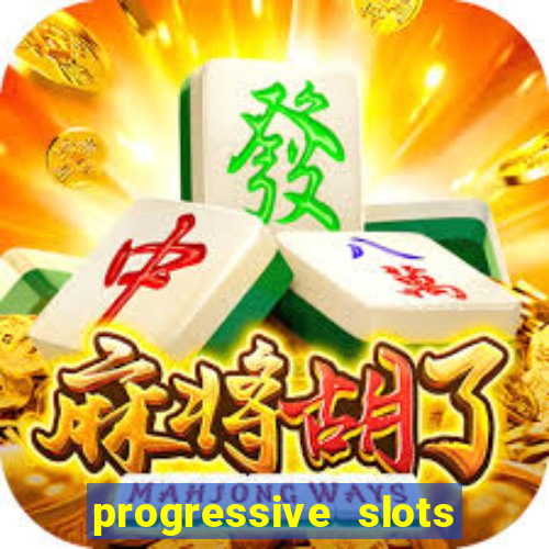 progressive slots in las vegas