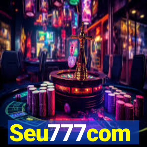 Seu777com