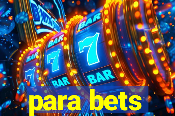 para bets