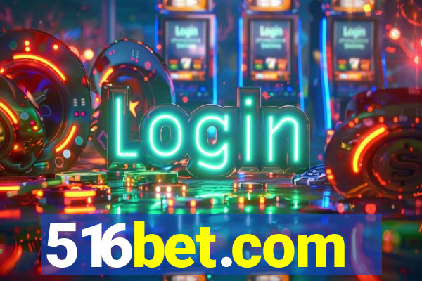 516bet.com