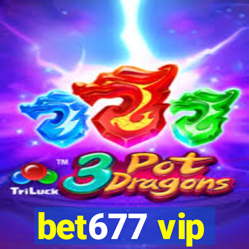 bet677 vip