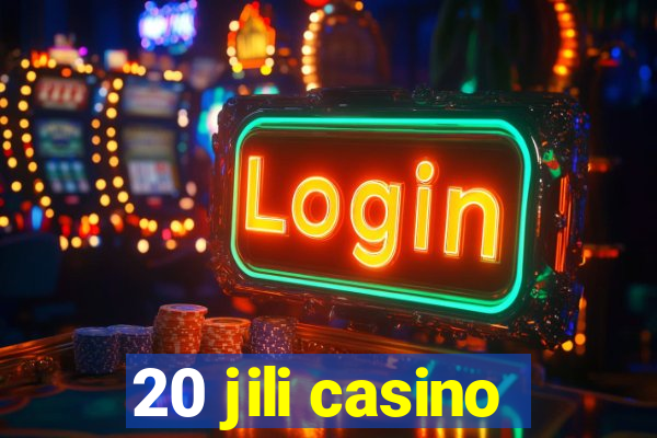 20 jili casino