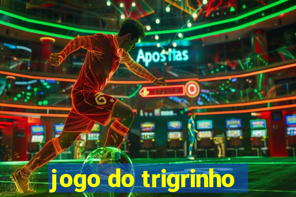 jogo do trigrinho