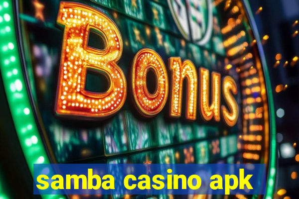 samba casino apk