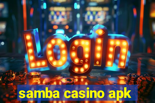 samba casino apk