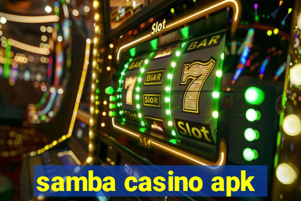 samba casino apk