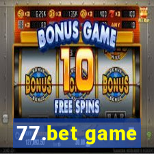 77.bet game