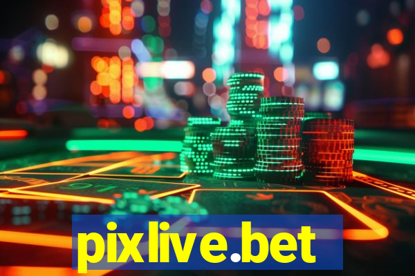 pixlive.bet