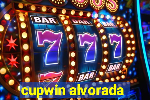 cupwin alvorada