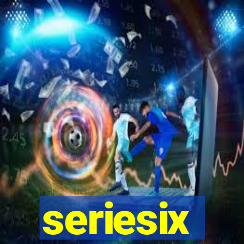 seriesix