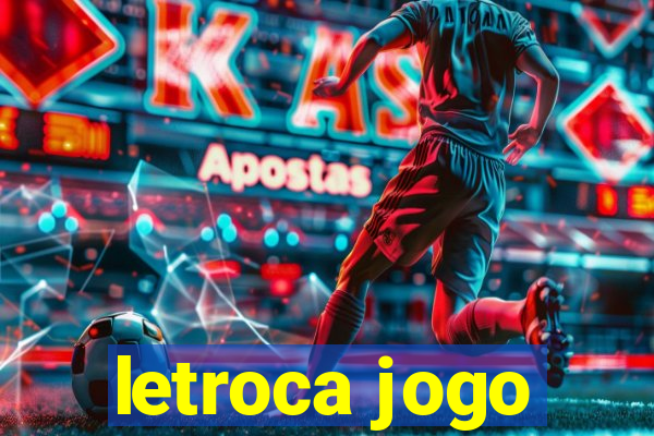 letroca jogo