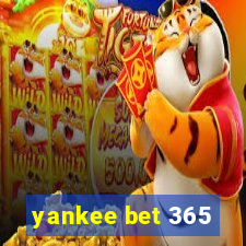 yankee bet 365