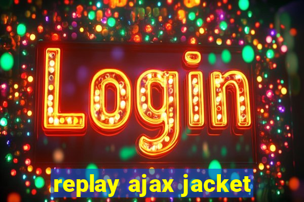 replay ajax jacket