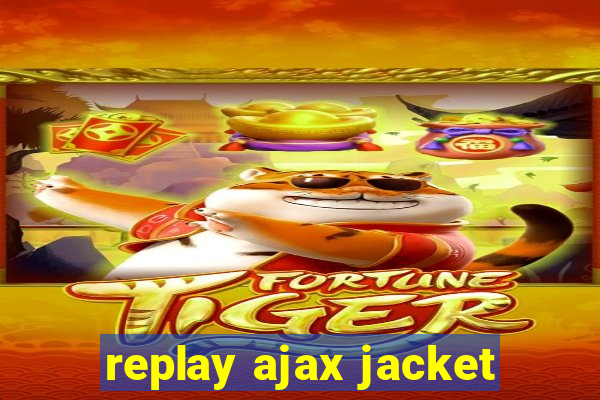 replay ajax jacket