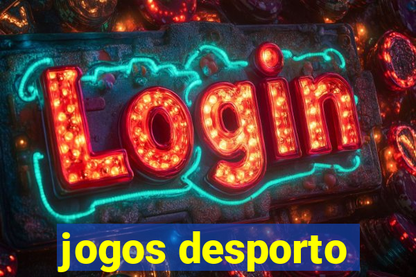 jogos desporto