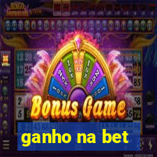 ganho na bet