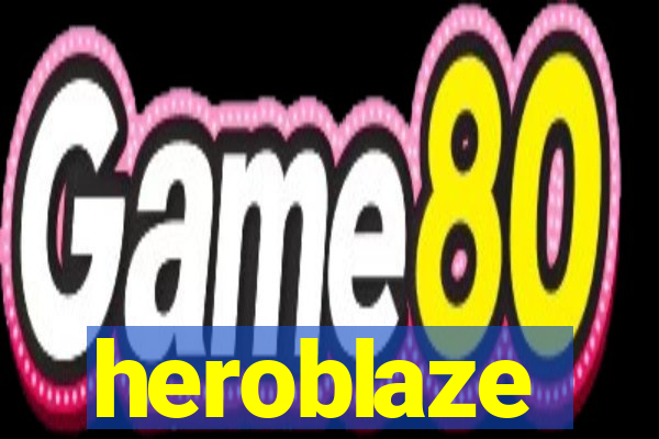 heroblaze