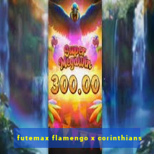 futemax flamengo x corinthians