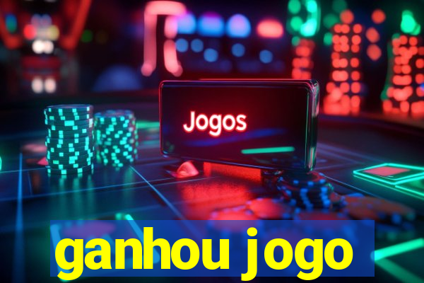 ganhou jogo