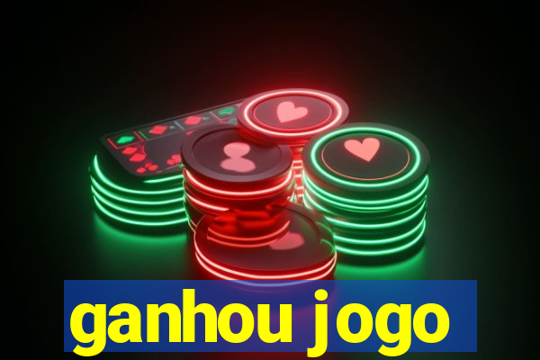 ganhou jogo