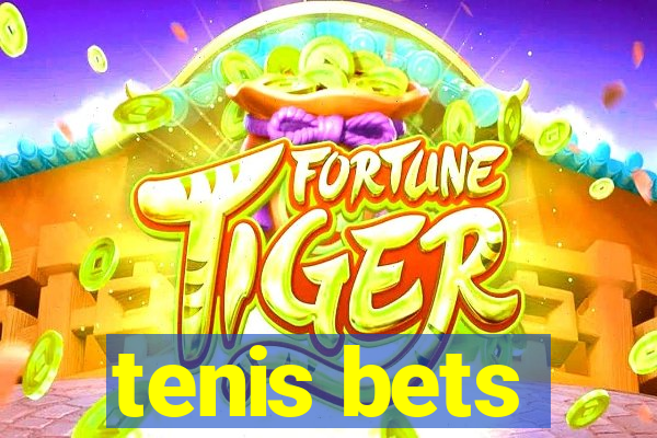 tenis bets