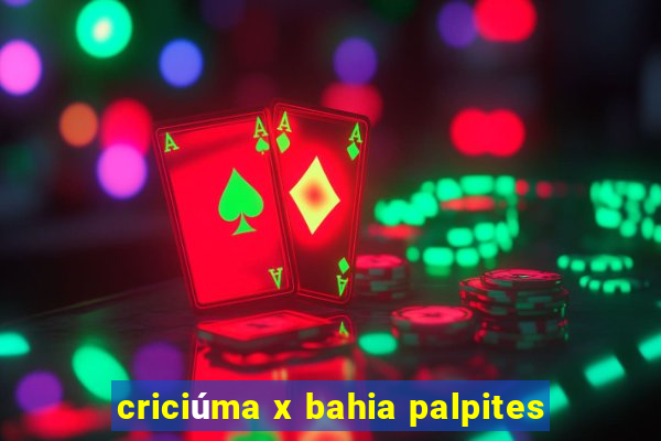 criciúma x bahia palpites