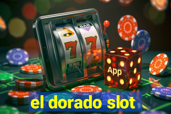 el dorado slot