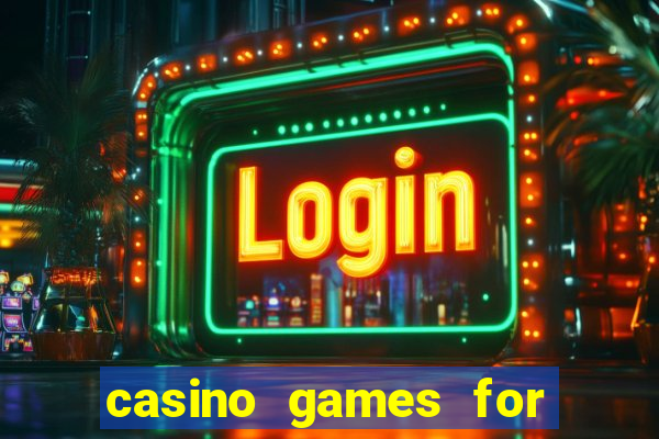 casino games for real cash