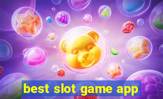 best slot game app