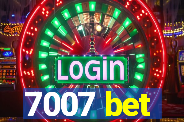 7007 bet