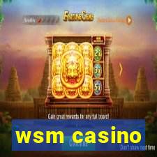 wsm casino