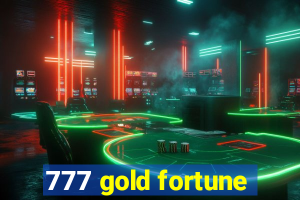 777 gold fortune