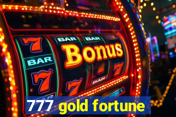 777 gold fortune