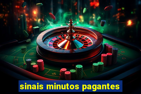 sinais minutos pagantes