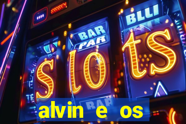 alvin e os esquilos esquiletes nomes