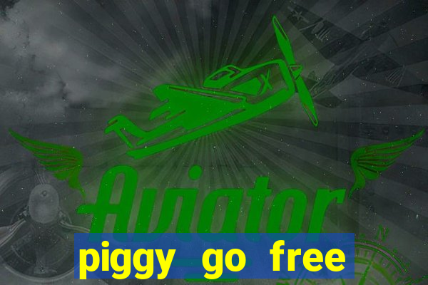 piggy go free spins gratis